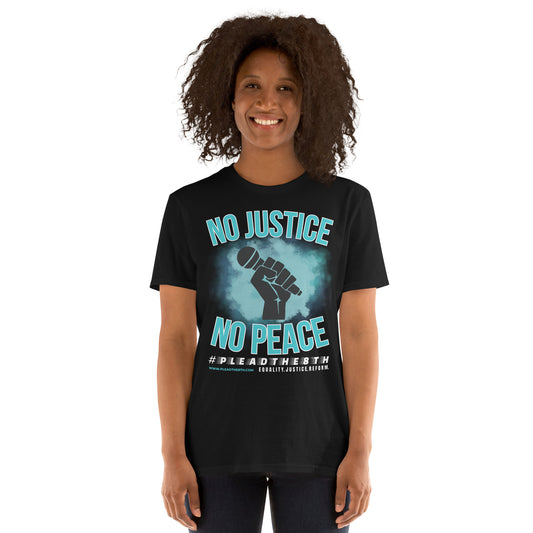 #PleadThe8th 'No Justice, No Peace' Short-Sleeve Unisex T-Shirt (front)