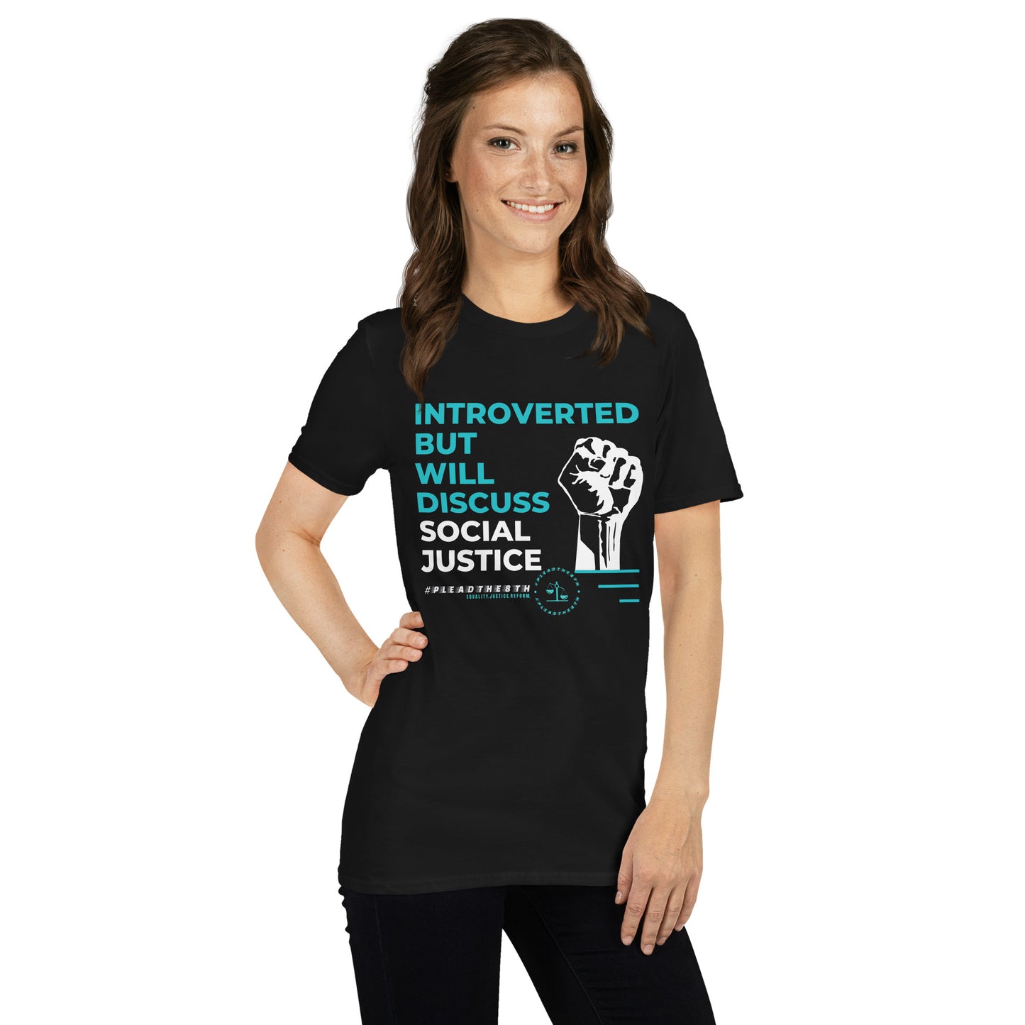 #PleadThe8th 'Introverted but Will Discuss Social Justice' Short-Sleeve Unisex T-Shirt (front)