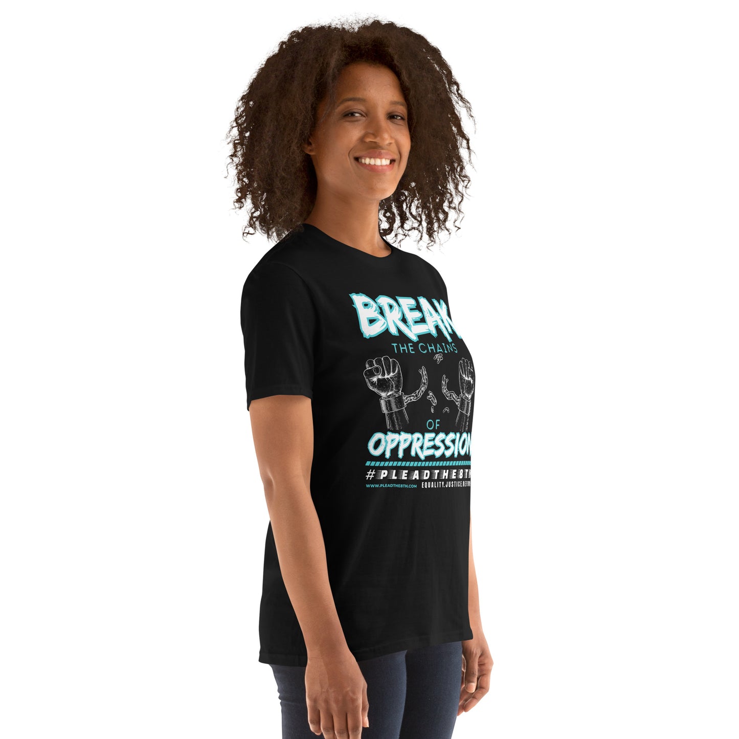 #PleadThe8th 'Break the Chains of Oppression' Short-Sleeve Unisex T-Shirt (front)