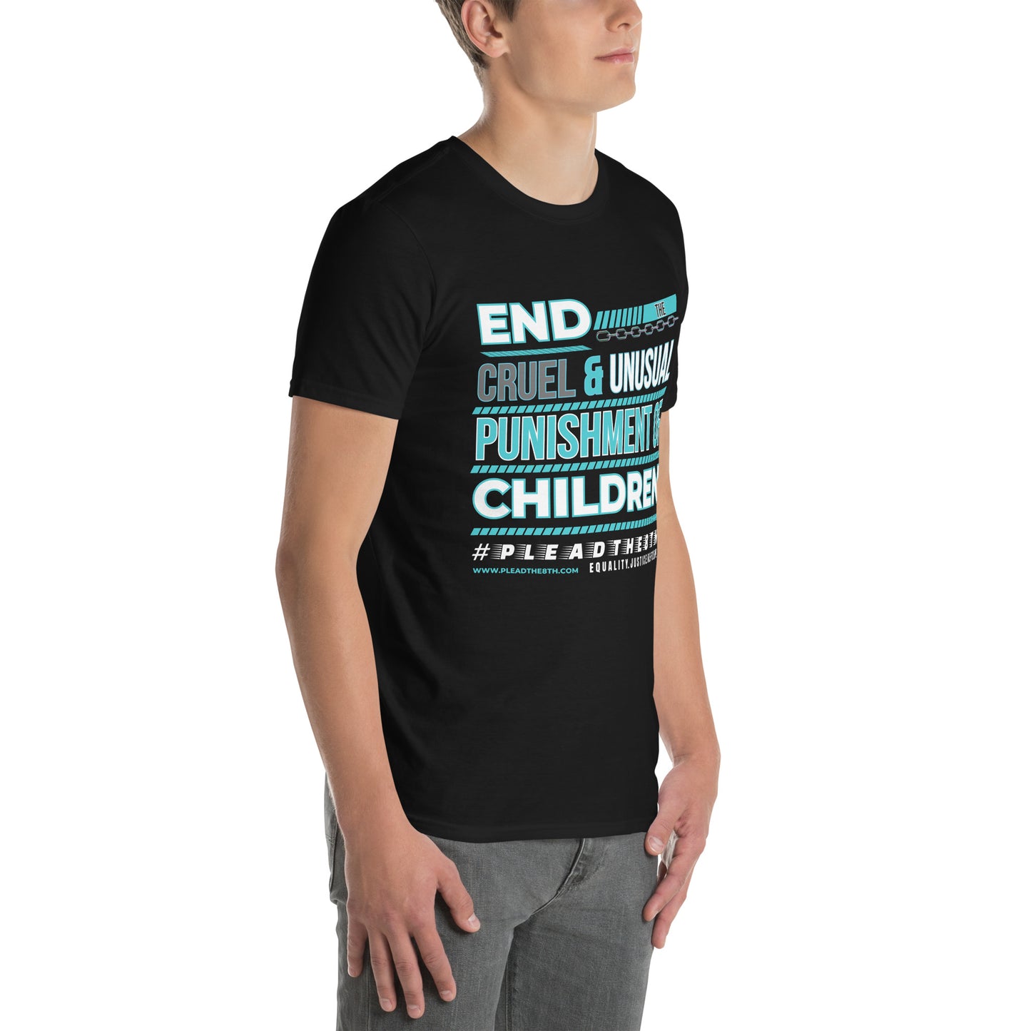 #PleadThe8th 'End the Cruel & Unusual Punishment of Children" Short-Sleeve Unisex T-Shirt (front)